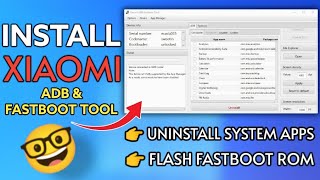 Install xiaomi adb and fastboot tools on your PC  uninstall system apps amp Flash any XIAOMI DEVICE 🤓 [upl. by Leese]