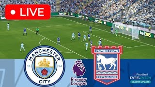 Manchester City vs Ipswich Town LIVE  Premier League 202425  Match Live Today [upl. by Anaeirb613]