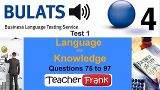 Bulats Test 1  Questions 75 to 97 Language and Knowledge [upl. by Stockwell193]