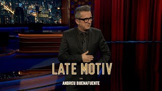 LATE MOTIV  Monólogo de Andreu Buenafuente “Megaconstrucciones”  LateMotiv343 [upl. by Cuthbert]