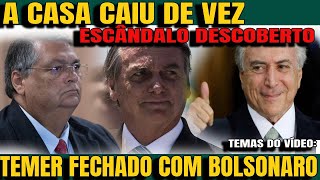 4 TEMER FECHADO COM BOLSONARO ESCÂNDALO DO JUDICIÁRIO É EXPOSTO DINO AJUDA GOVERNO LULA [upl. by Ennasor]