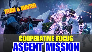 quotAscentquot Mission  Cooperative Focus  Titan  Final Shape Episode Revenant  Destiny 2 [upl. by Watts]