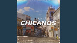 Chicanos [upl. by Cicily]