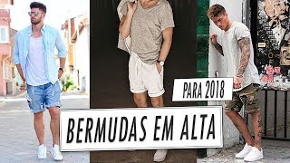 Tendências para Bermudas Masculinas em 2018 [upl. by Ayaros976]