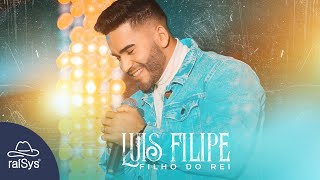 Luis Filipe  Filho do Rei Clipe Oficial [upl. by Nilesoj]