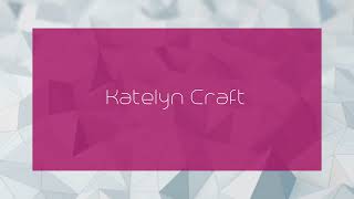 Katelyn Craft  appearance [upl. by Tasia]