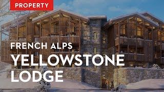 La Tania  Yellowstone lodge  Luxury Chalets for Sale [upl. by Kyrstin]