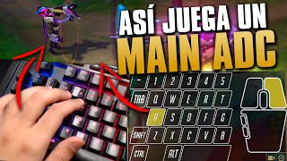 ASÍ JUEGA UN MAIN ADC • CONFIGURACIÓN TECLADO Y CÓMO COLOCO MIS DEDOS [upl. by Azalea398]