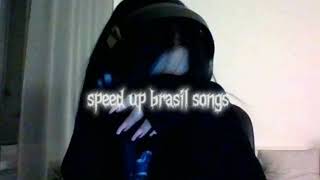 speed up Brasil songs  pt21 [upl. by Reh]