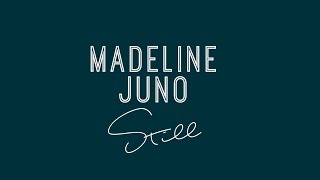 Madeline Juno  Still Lyric Video [upl. by Teragramyram]