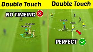 How to Do Timeing and Perform Double Touch Skills  in eFootball Pes 2024 Mobile [upl. by Fitting692]