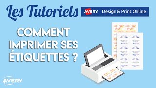 Comment imprimer ses étiquettes Avery  Tuto Design amp Print [upl. by Arlo]