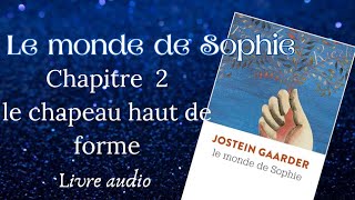 le monde de Sophie Chapitre 2 le chapeau haut de forme [upl. by Serge]