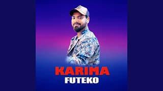 Karima Futeko Live [upl. by Ittam]