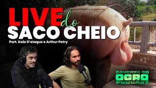 LIVE DO SACO CHEIO  PART ARTHUR PETRY E KAIO DELAQUA  CAVERNA DO OGRO PODCAST [upl. by Llyrat]