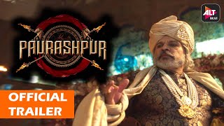 Paurashpur  Official Trailer  Shilpa Shinde  Annu Kapoor  Paurashpur Web Series  Alt Balaji [upl. by Ellekram456]