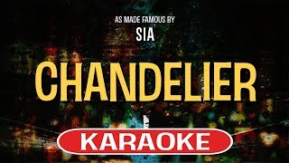 Chandelier Karaoke  Sia [upl. by Akirret]