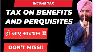 New Income Tax on Benefit or Perquisite from AY 2024 25 I Alert for ITR filer and Tax Auditor I [upl. by Ecyor295]