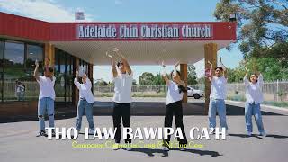 Tho Law Bawipa Ca’h  ACCC Sunday School Hlathar 2024 Lam Choreography [upl. by Paz]