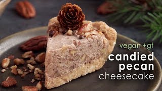 Candied Pecan Cheesecake  Vegan [upl. by Bald]