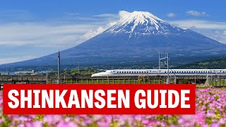 Shinkansen Guide Everything You Need to Know About Japans Superfast Bullet Trains [upl. by Smith547]