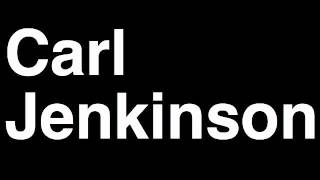 How to Pronounce Carl Jenkinson Arsenal FC Football Futbol Goal Penalty Kick Yellow Red Card Injury [upl. by Arataj]