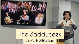 The Sadducees and Hellenism [upl. by Hsilgne194]