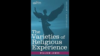 PART 1 quotThe Varieties of Religious Experiencequot A Study in Human Nature [upl. by Tannie]