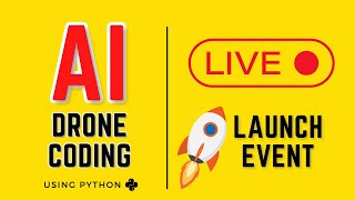 AI Drone Programming  Live Launch Event [upl. by Lizzy]