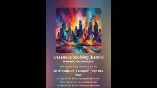 Casanova Soolking Remix [upl. by Eecart]