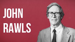 POLITICAL THEORY  John Rawls [upl. by Irrep]