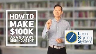 How to Become a Six Figure 100000 Notary Public Loan Signing Agent [upl. by Leirvag]