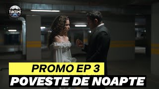 Poveste de noapte ep 3 PROMO subtitrat in română  Seriale turcesti 2024 subtitrate în română [upl. by Knighton215]