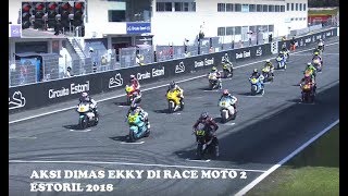 Aksi Dimas Ekky di Estoril 2018 [upl. by Eveineg]