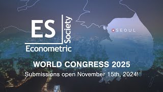 2025 World Congress of the Econometric Society [upl. by Hauser487]