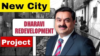 Dharavi redevelopment project  Asias Largest Slum Area Redevelopment  Gautam Adani  MMRDA [upl. by Aenehs]