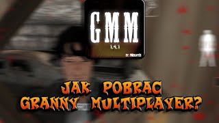 PORADNIK JAK POBRAĆ GRANNY MULTIPLAYER [upl. by Philbrook]