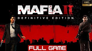 Mafia 2 Definitive Edition  Full Game  No Commentary  Full HD [upl. by Hamaso]