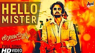 Kotigobba 2  Hello Mister  HD Video Song 2017  Kiccha Sudeep Nithya Menen  KS Ravikumar [upl. by Vokay]