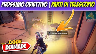 Prossimo obiettivo al Santuario o Avamposto  Distruggi e raccogli parti di telescopio Fortnite [upl. by Latsirc316]