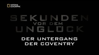 66  Sekunden vor dem Unglück  Der Untergang der Coventry [upl. by Syck]