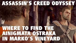 AC Odyssey Where to find the Ainigmata Ostraka in Markos Vineyard [upl. by Goat]