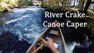 River Crake In Canoe  A Creeking Caper [upl. by Genisia]