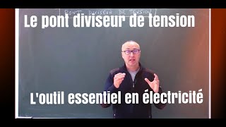 Le pont diviseur de tension  un outil essentiel en électricité Pourquoi  Comment [upl. by Walcoff]