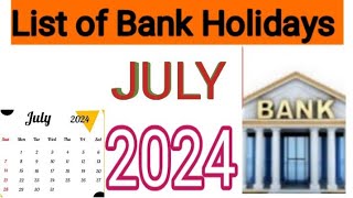 List of Bank Holidays July 2024 July 2024 Bank Holidays In India [upl. by Eesdnil]