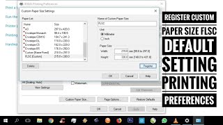 Register Custom Paper Size FLSC  Default Setting Printing Preferences  Canon iR  Windows 10 [upl. by Lever528]