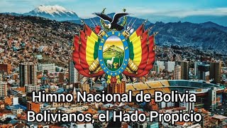 National Anthem of Bolivia [upl. by Ratcliffe]