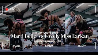 Marti Belle vs Lovely Miss Larkan EMERGE 76 [upl. by Hamfurd]