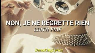 Non Je Ne Regrette Ríen Edith Piaf Letra Español [upl. by Edora]