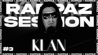 KLAN  RAPPAZ SESSION 3 [upl. by Ynney]